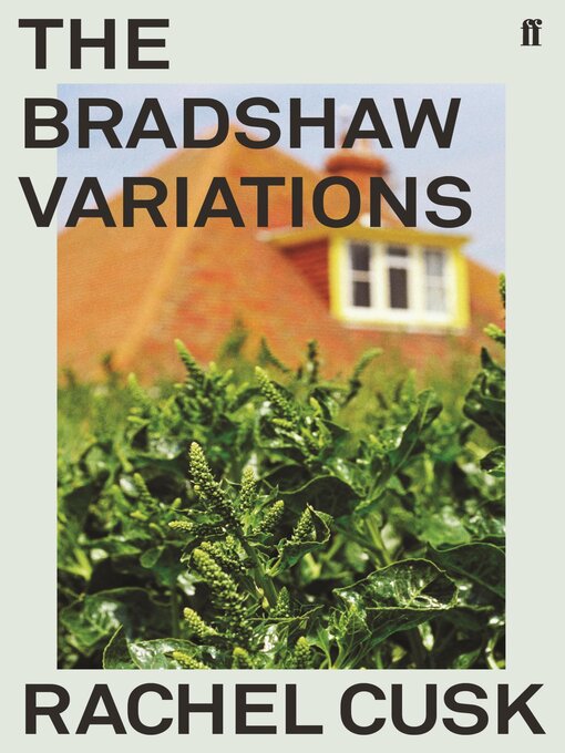 Title details for The Bradshaw Variations by Rachel Cusk - Available